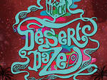It can't be a coincidence that Desert Daze happens on 4/20.