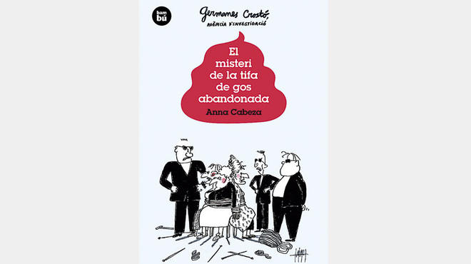 El misteri de la tifa de gos abandonada, d'Anna Cabeza