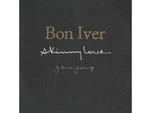 “Skinny Love” by Bon Iver (2008)