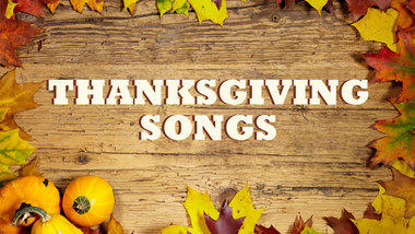 Thanksgiving songs
