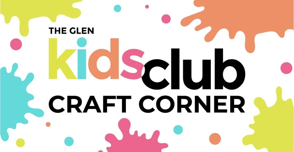 The Glen Kids Club Craft 