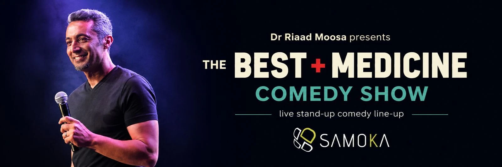 Riaad Moosa: The Best Medicine Comedy Show. 