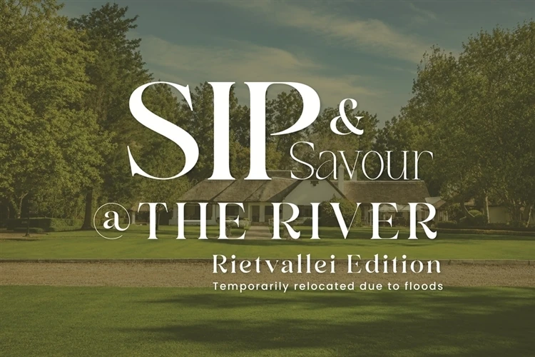 SIP & SAVOUR @ The River (Rietvallei Edition) 2026