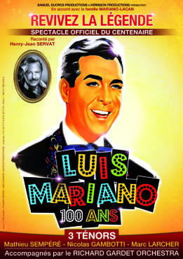 Luis Mariano : Revivez la légende