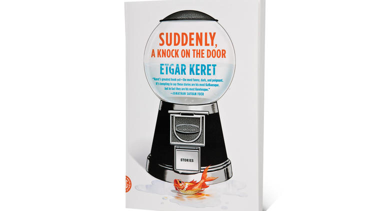 Suddenly, a Knock on the Door by Etgar Keret