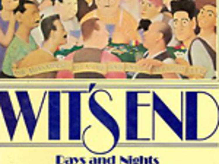 Wit's End: Days and Nights of the Algonquin Round Table by James R. Gaines 