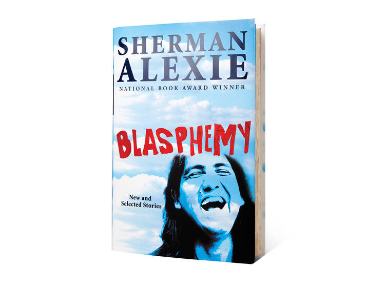 Blasphemy by Sherman Alexie