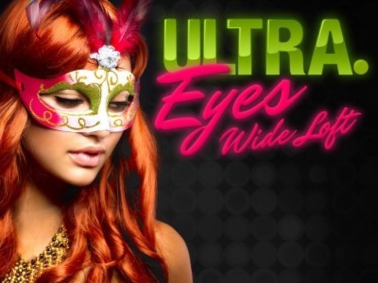 Bal masqué : Ultra Eyes Wide Loft