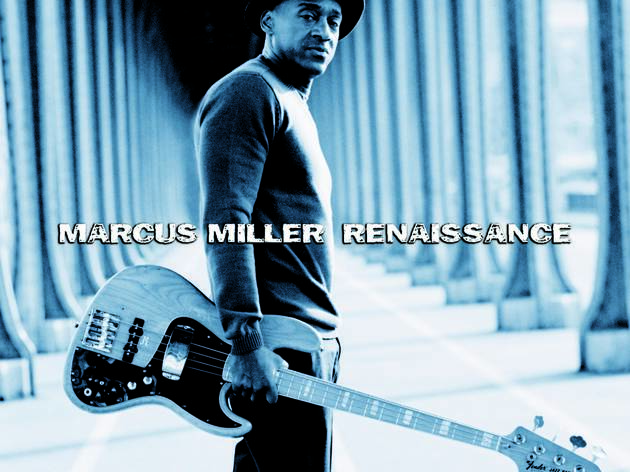 Marcus Miller - Renaissance Marcus Miller - Renaissance