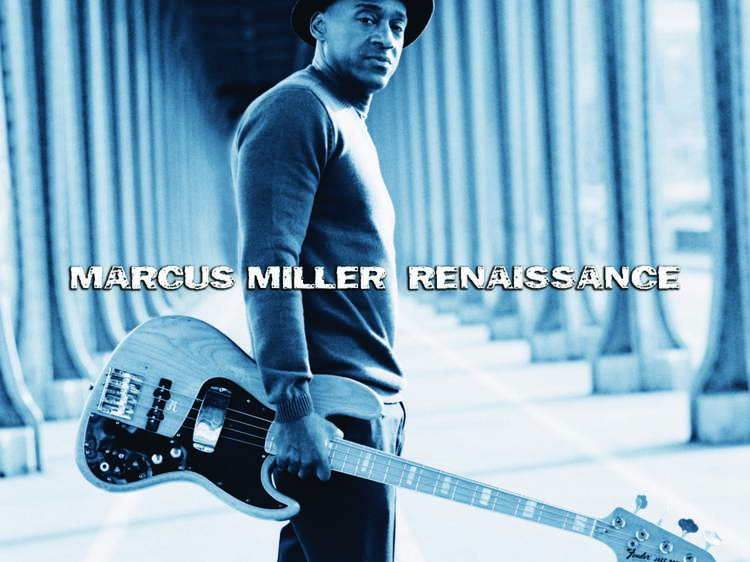 Marcus Miller • 'Renaissance'