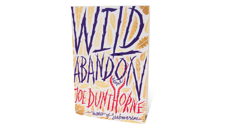 Wild Abandon by Joe Dunthorne