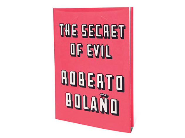 The Secret of Evil by Roberto Bola The Secret of Evil by Roberto Bola