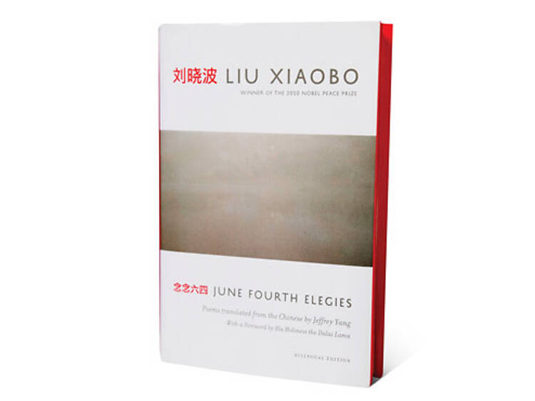 June Fourth Elegies by Liu Xiaobo June Fourth Elegies by Liu Xiaobo
