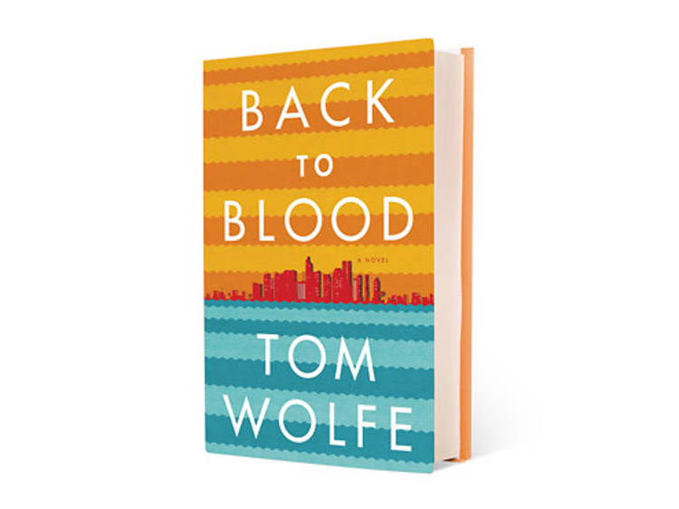 Back to Blood by Tom Wolfe