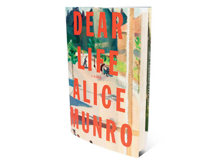 Dear Life by Alice Munro