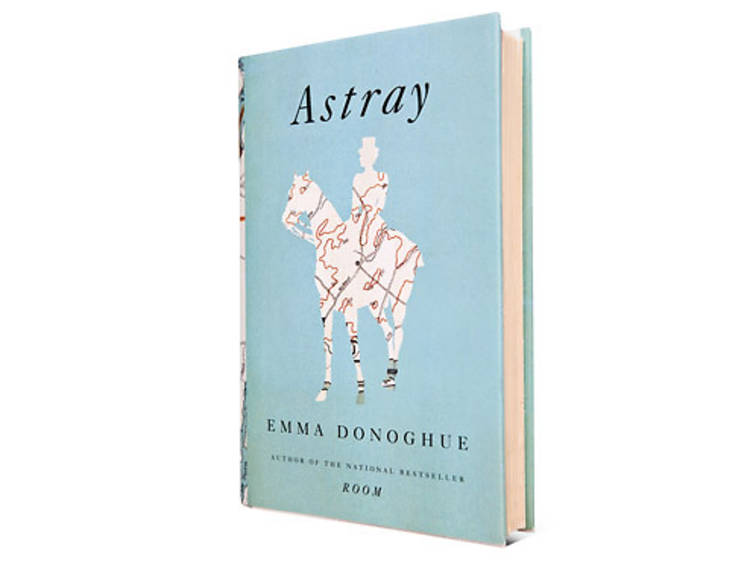 Astray by Emma Donoghue