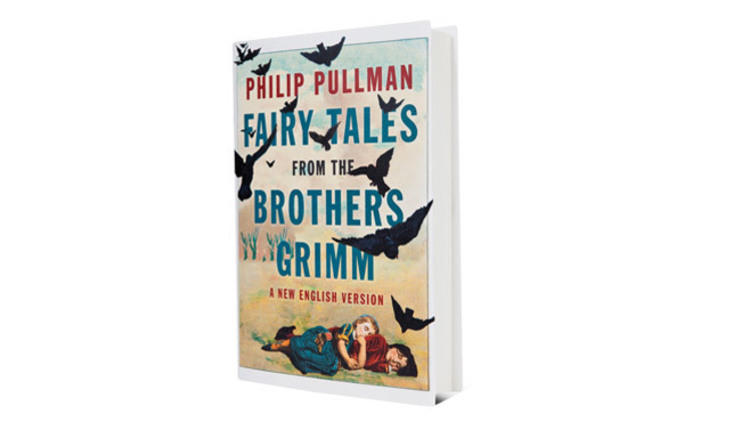 Fairy Tales from the Brothers Grimm: A New English Version by Philip Pullman