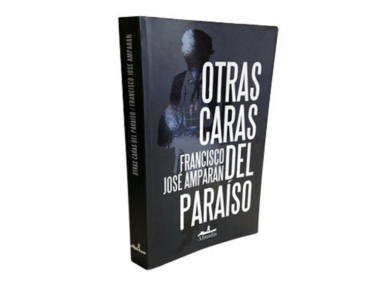 Otras caras del paraíso