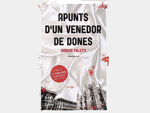 Apunts d'un venedor de dones, de Giorgio Faletti Apunts d'un venedor de dones, de Giorgio Faletti