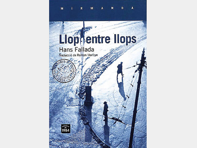 Llop entre llops, de Hans Fallada