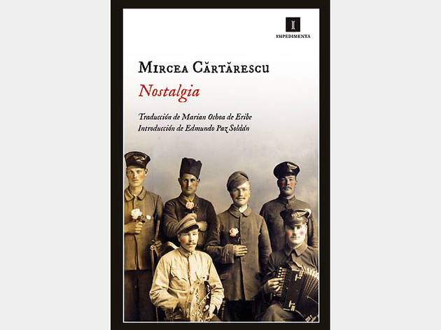 Nostalgia, de Mircea Cartarescu Nostalgia, de Mircea Cartarescu