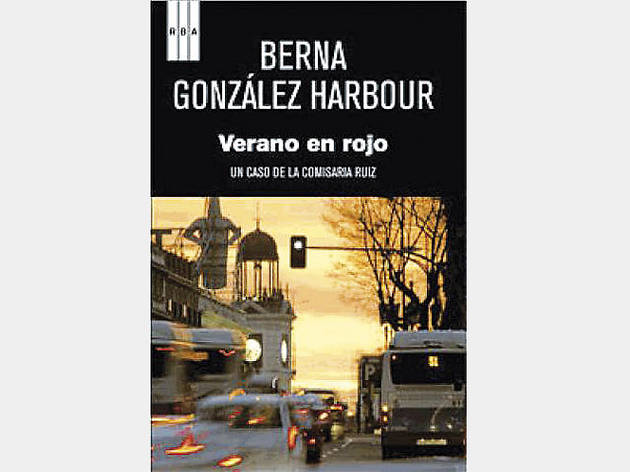 Verano en rojo, de Berna González Harbour Verano en rojo, de Berna González Harbour