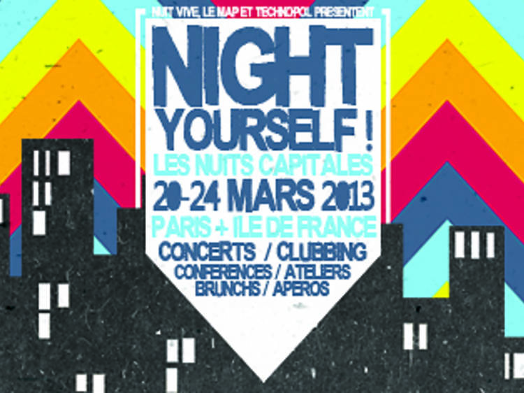 Night Yourself ! Les Nuits Capitales