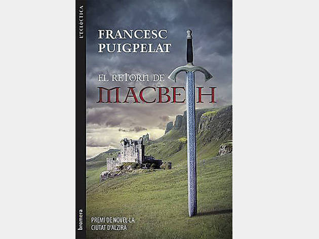 El retorn de Macbeth, Francesc Puigpelat El retorn de Macbeth, Francesc Puigpelat