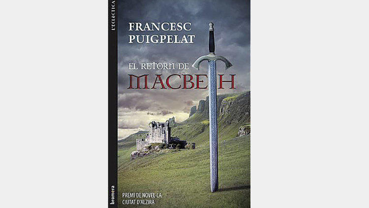 El retorn de Macbeth, Francesc Puigpelat El retorn de Macbeth, Francesc Puigpelat