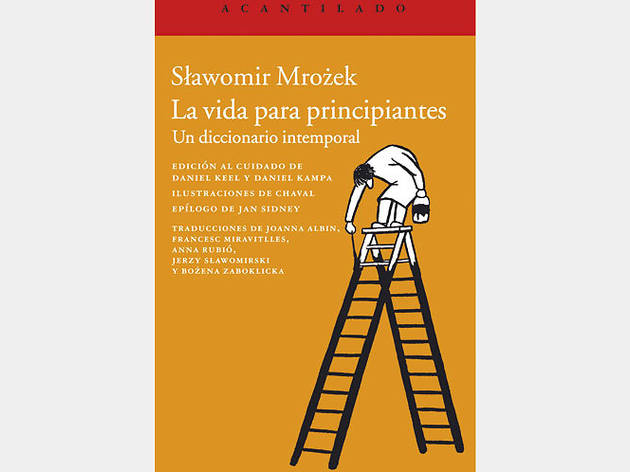 La vida para principiantes, de Slawomir Mrozek La vida para principiantes, de Slawomir Mrozek