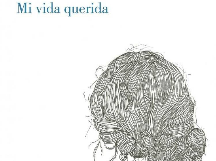 Mi vida querida Mi vida querida