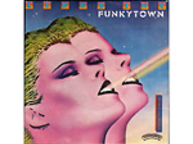 "Funkytown" by Lipps Inc. "Funkytown" by Lipps Inc.