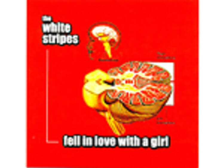 ‘Fell in Love with a Girl’ by the White Stripes