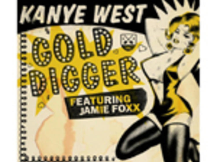 'Gold Digger' by Kanye West feat. Jamie Foxx