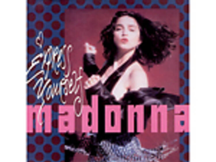 ‘Express Yourself’ by Madonna