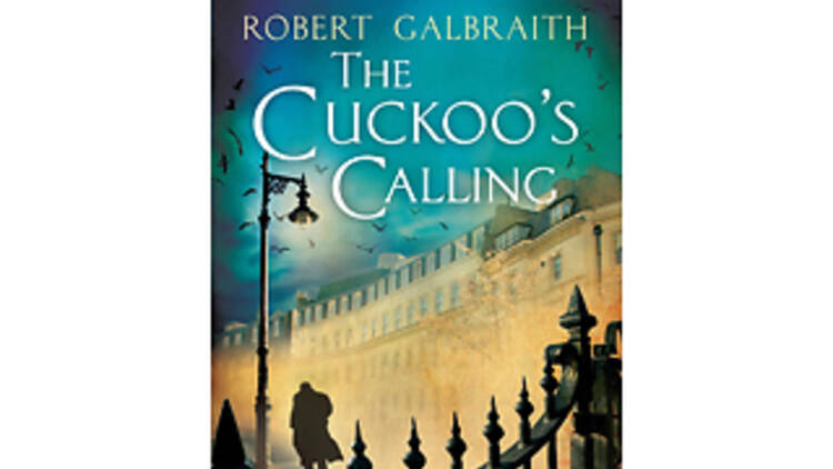 ‘The Cuckoo’s Calling’ by Robert Galbraith