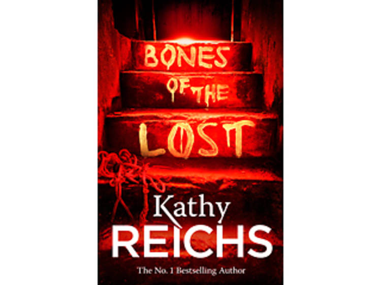 ‘Bones of the Lost’ by Kathy Reichs