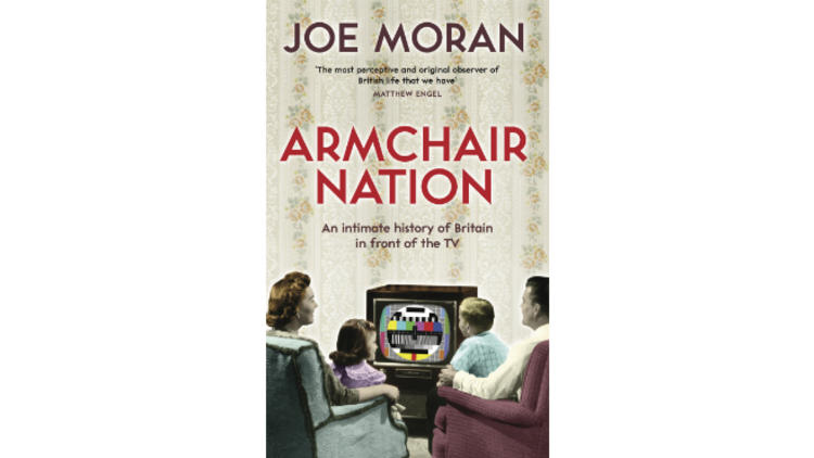 Armchair Nation by Joe Moran