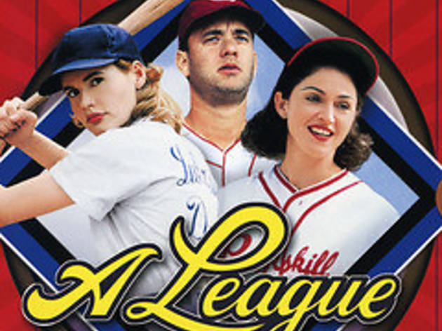 A League of Their Own A League of Their Own
