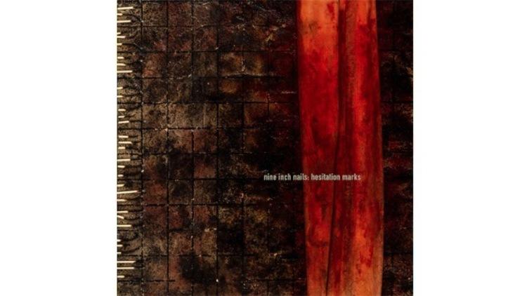 Nine Inch Nails – Hesitation Marks Nine Inch Nails – Hesitation Marks