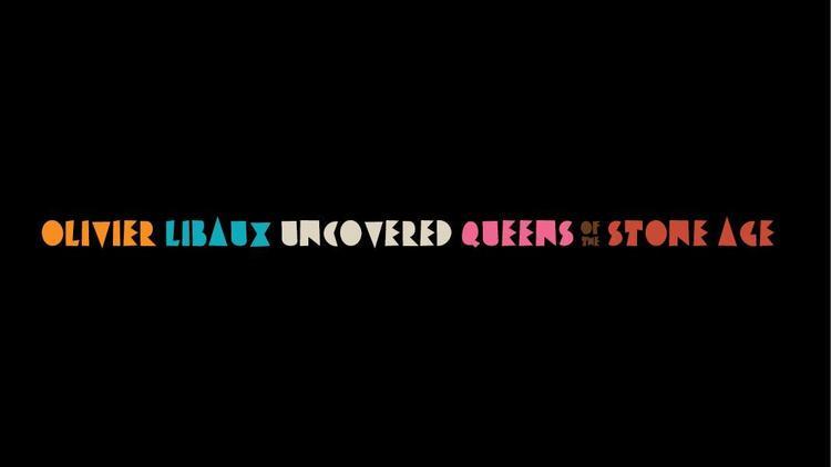 Marc Libaux 'Uncovered QOTSA' Marc Libaux 'Uncovered QOTSA'