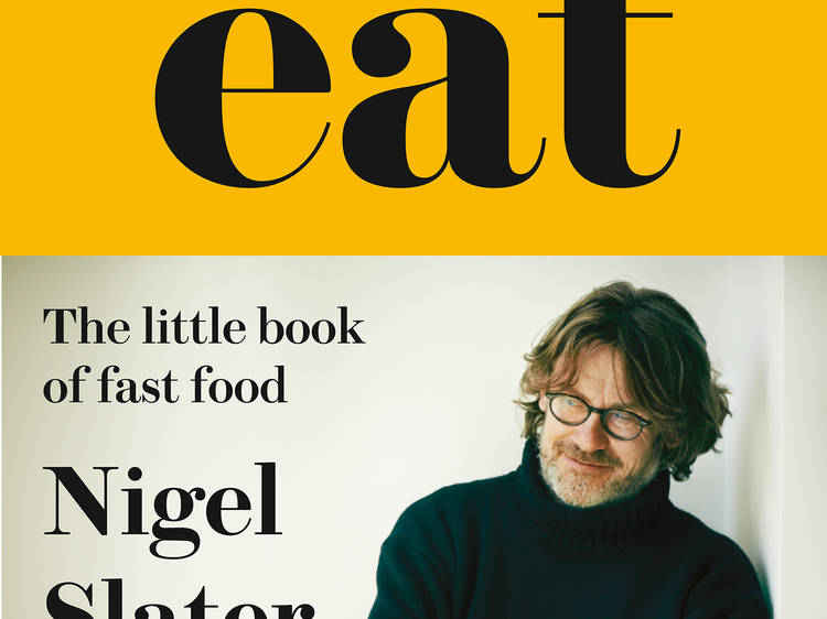 'Eat' by Nigel Slater