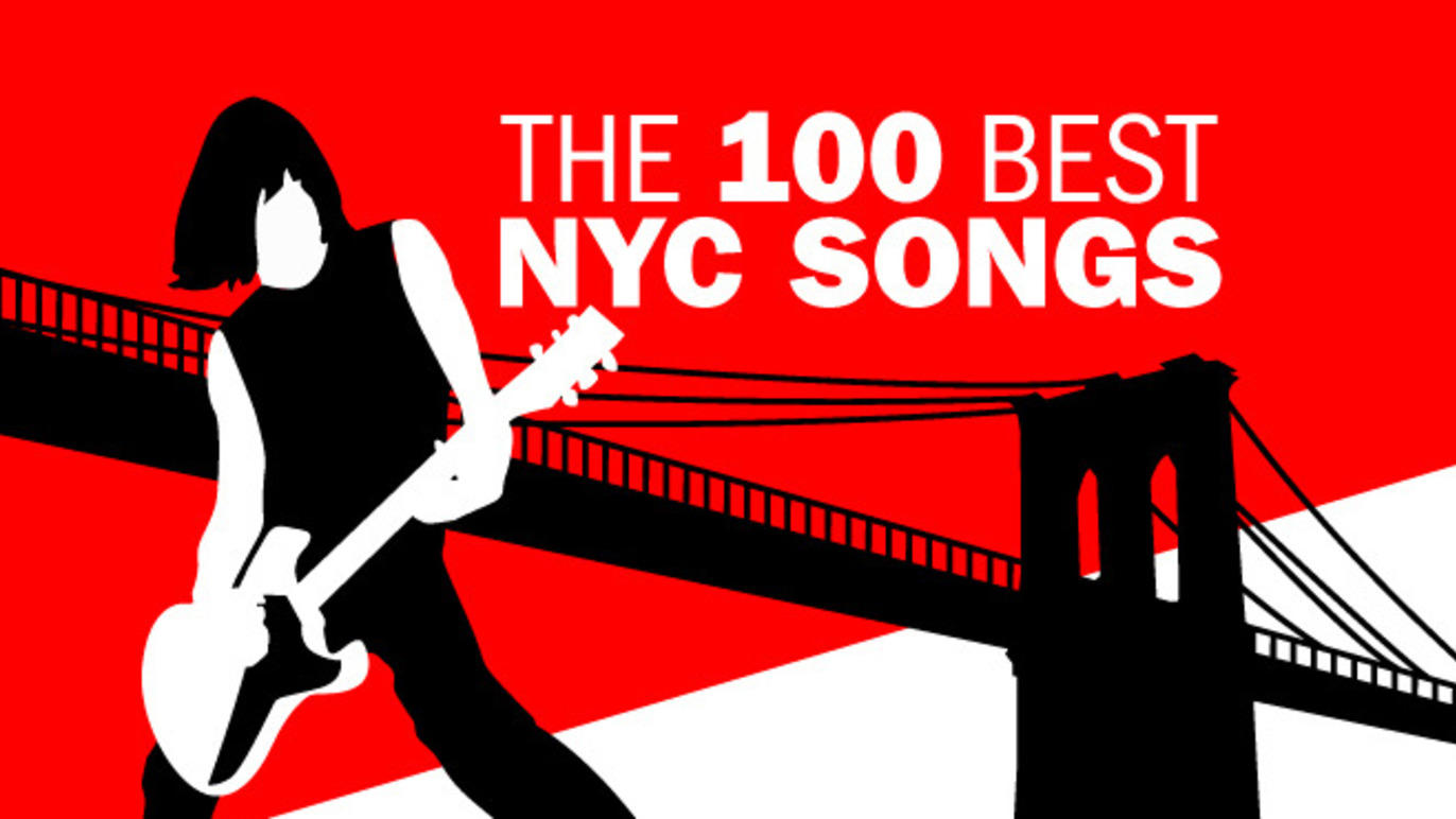100 Best New York Songs The Greatest Songs About New York