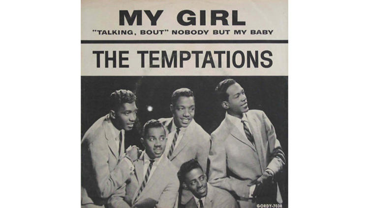 ‘My Girl’ by the Temptations