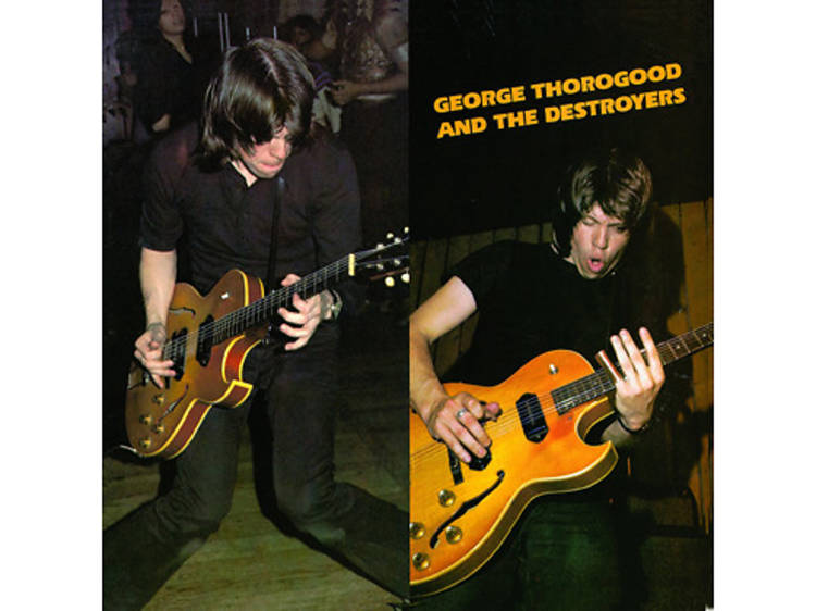 ‘One Bourbon, One Scotch, One Beer’ by George Thorogood and the Destroyers