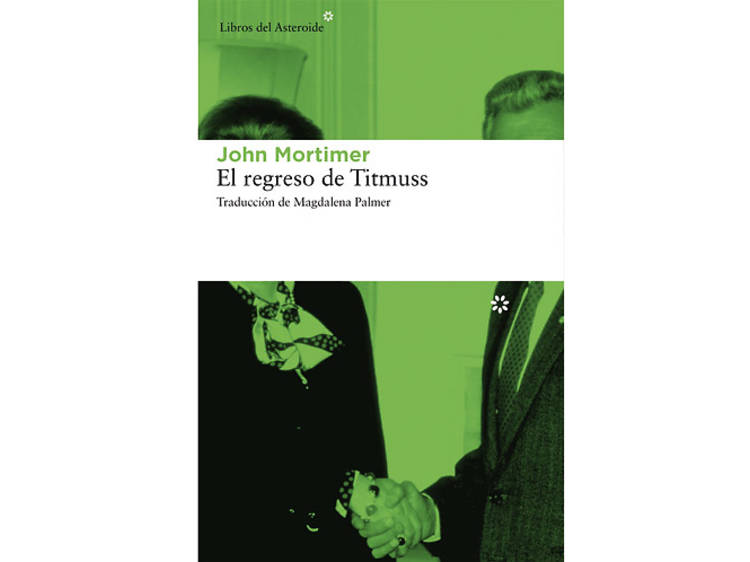El regreso de Titmuss El regreso de Titmuss