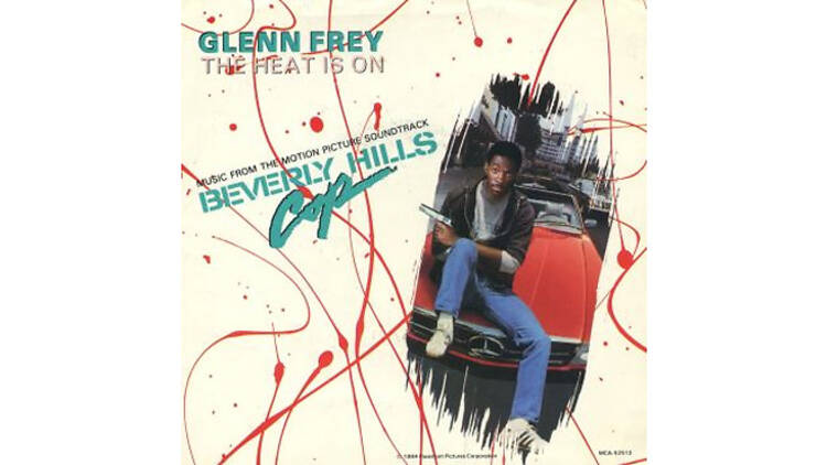 “The Heat Is On” by Glenn Frey (Beverly Hills Cop, 1984)