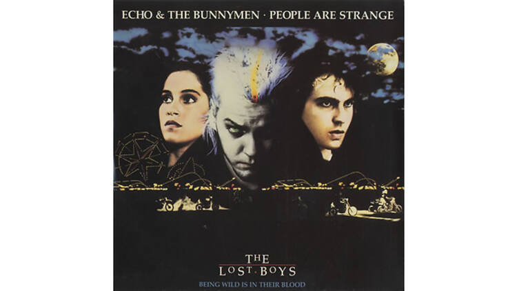 “People Are Strange” by Echo & the Bunnymen (The Lost Boys, 1987)