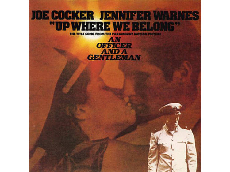 “Up Where We Belong” by Joe Cocker and Jennifer Warnes (An Officer and a Gentleman, 1982)