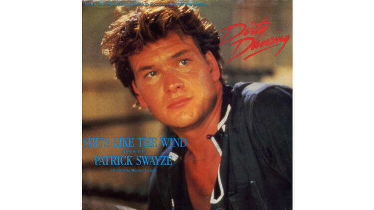 “She’s Like the Wind” by Patrick Swayze (Dirty Dancing, 1987)